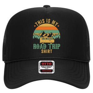 This Is My Road Trip RV Camper Travel Family Vacation High Crown Mesh Back Trucker Hat