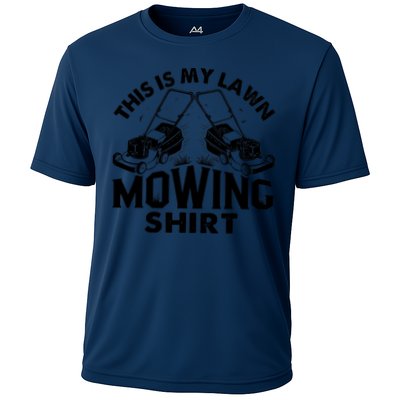 This Is My Lawn Mowing Funny Mower Gift Cooling Performance Crew T-Shirt