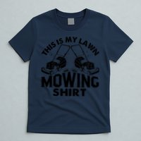 This Is My Lawn Mowing Funny Mower Gift T-Shirt