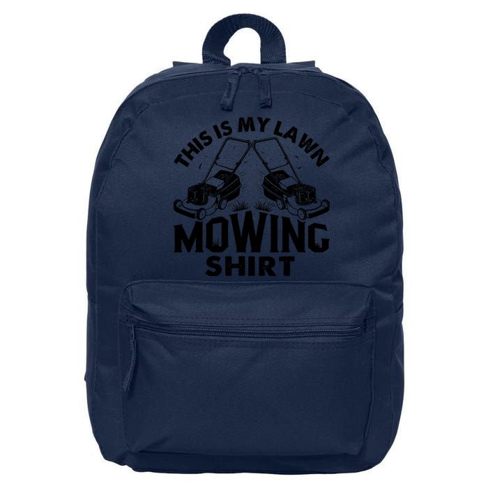 This Is My Lawn Mowing Funny Mower Gift 16 in Basic Backpack