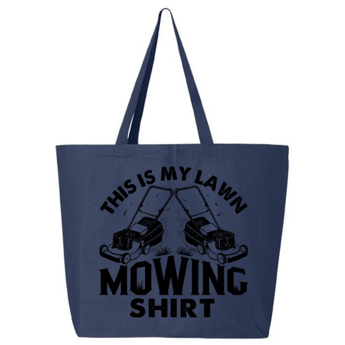 This Is My Lawn Mowing Funny Mower Gift 25L Jumbo Tote