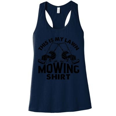 This Is My Lawn Mowing Funny Mower Gift Womens Tank Top