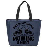 This Is My Lawn Mowing Funny Mower Gift Zip Tote Bag