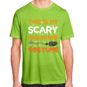 This Is My Scary Navigator Costume Halloween Gift Adult ChromaSoft Performance T-Shirt