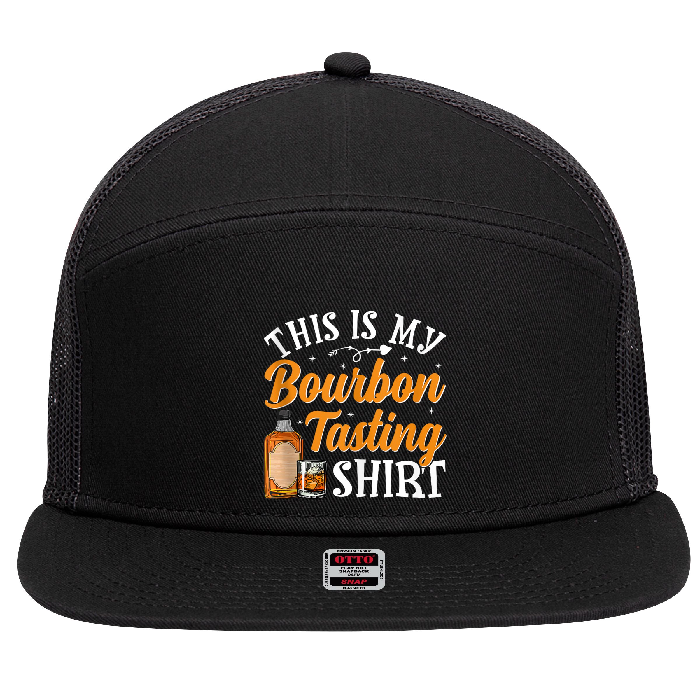 This Is My Bourbon Tasting Outfits Funny Bourbon Lovers Tank Top 7 Panel Mesh Trucker Snapback Hat
