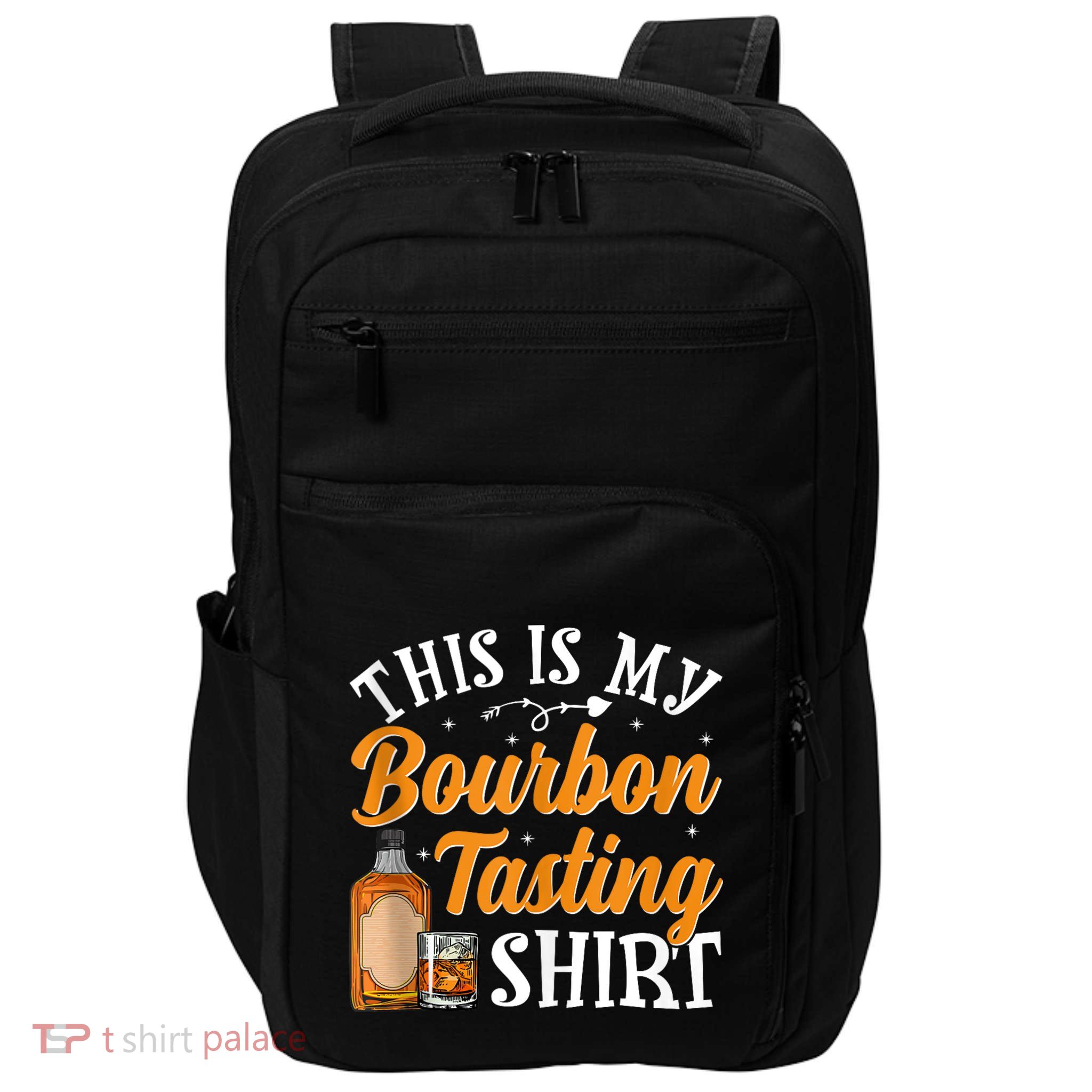 This Is My Bourbon Tasting Outfits Funny Bourbon Lovers Tank Top Impact Tech Backpack
