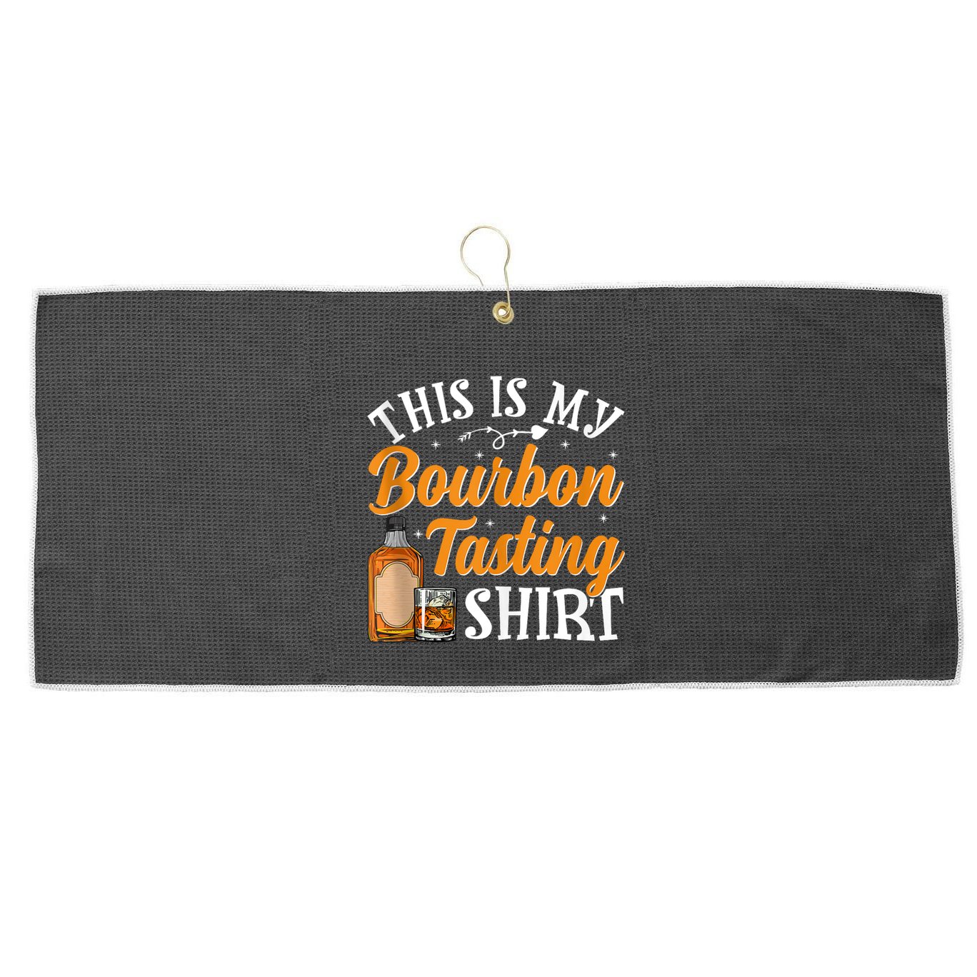 This Is My Bourbon Tasting Outfits Funny Bourbon Lovers Tank Top Large Microfiber Waffle Golf Towel