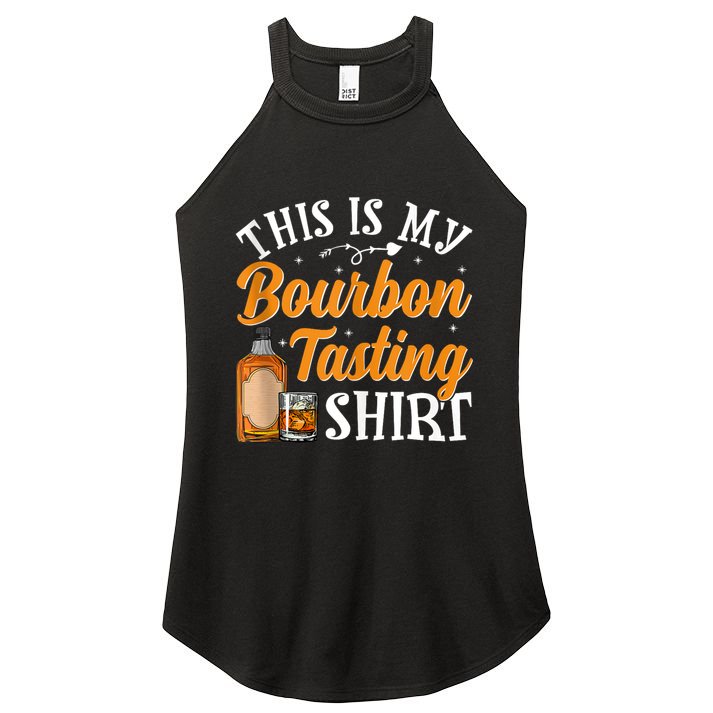 This Is My Bourbon Tasting Outfits Funny Bourbon Lovers Tank Top Women's Perfect Tri Rocker Tank