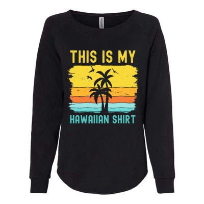 This Is My Hawaiian Palm Tropical Costume Party Hawaii Womens California Wash Sweatshirt