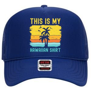 This Is My Hawaiian Palm Tropical Costume Party Hawaii High Crown Mesh Back Trucker Hat