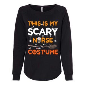 This Is My Scary Nurse Costume Halloween Gift Womens California Wash Sweatshirt