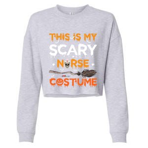 This Is My Scary Nurse Costume Halloween Gift Cropped Pullover Crew