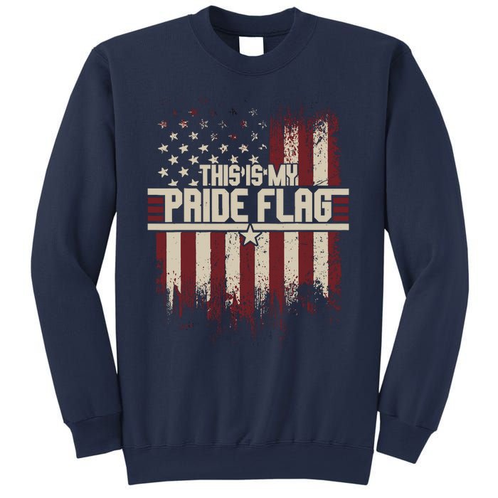 This Is My Pride Flag 4th Of Julys Patriotic Usa Sweatshirt