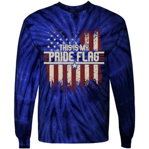 This Is My Pride Flag 4th Of Julys Patriotic Usa Tie-Dye Long Sleeve Shirt