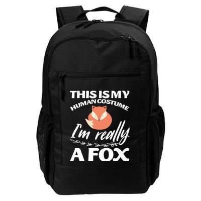 This Is My Human Costume I'm Really A Fox Tee Backpack