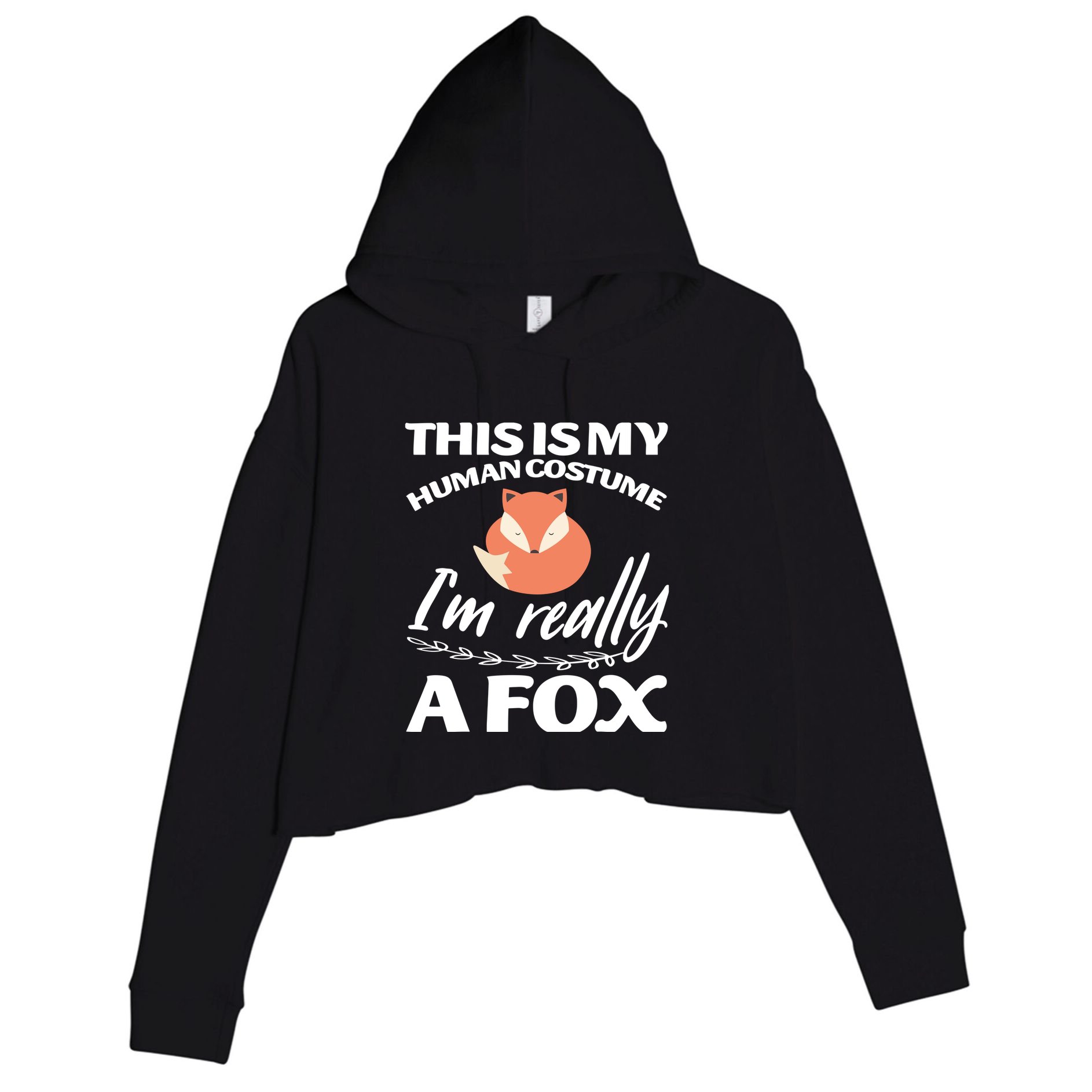 This Is My Human Costume I'm Really A Fox Tee Crop Fleece Hoodie