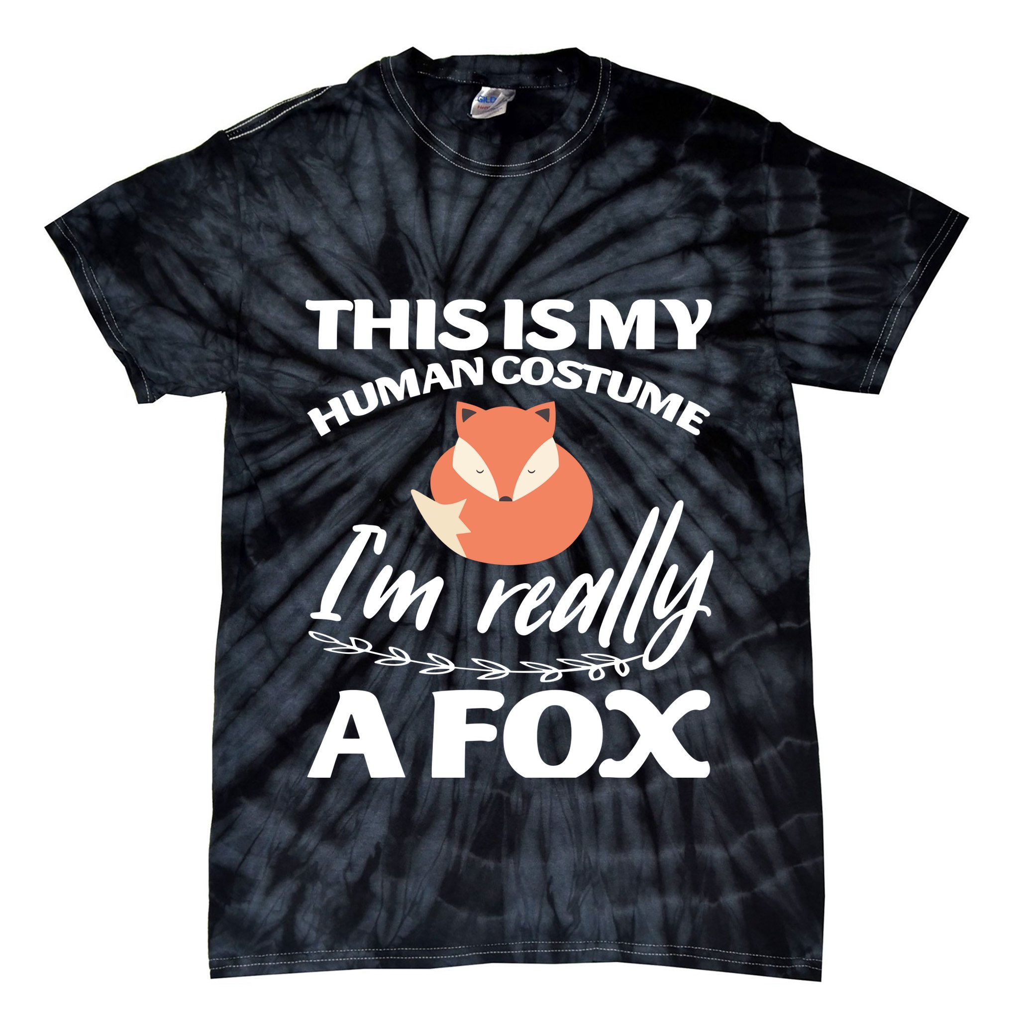 This Is My Human Costume I'm Really A Fox Tee Tie-Dye T-Shirt