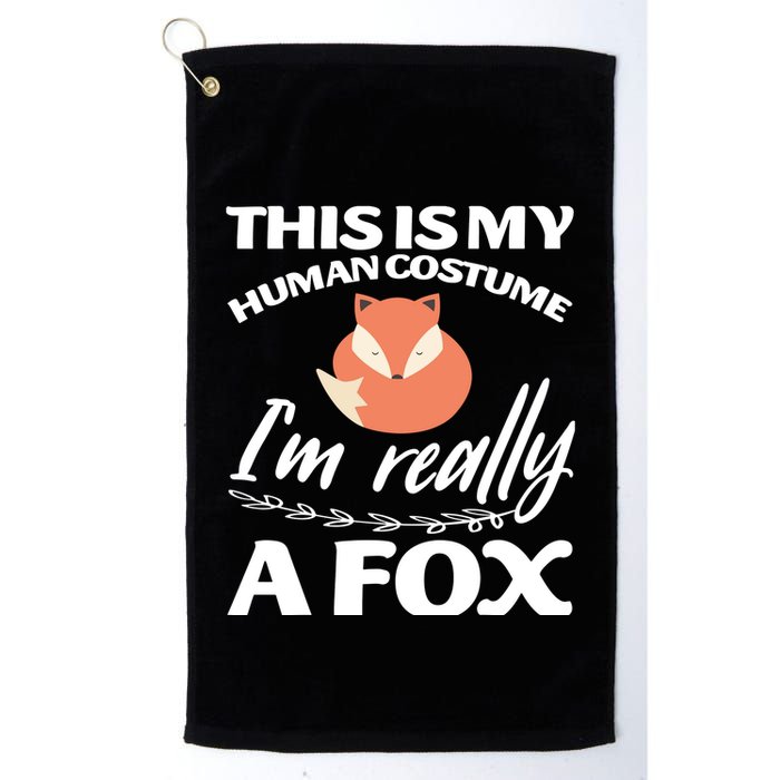 This Is My Human Costume I'm Really A Fox Tee Golf Towel