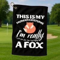 This Is My Human Costume I'm Really A Fox Tee Golf Towel