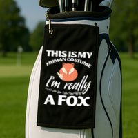 This Is My Human Costume I'm Really A Fox Tee Golf Towel