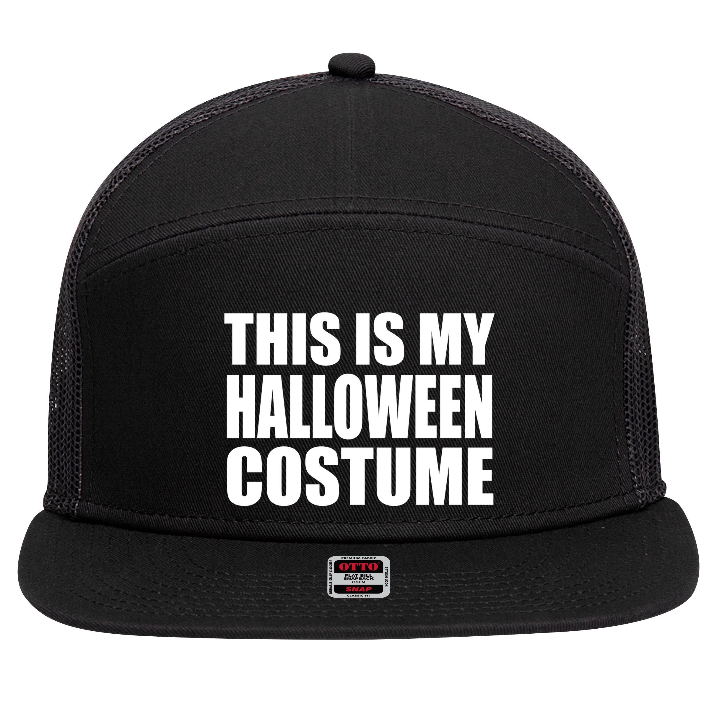 This Is My Halloween Costume Funny 7 Panel Mesh Trucker Snapback Hat