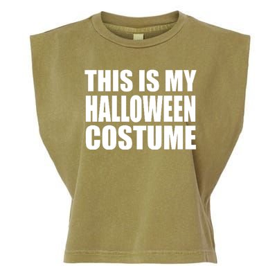 This Is My Halloween Costume Funny Garment-Dyed Women's Muscle Tee