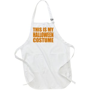 This Is My Halloween Costume Funny Full-Length Apron With Pockets