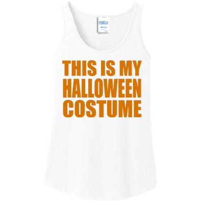 This Is My Halloween Costume Funny Ladies Essential Tank