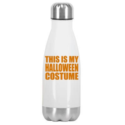 This Is My Halloween Costume Funny Stainless Steel Insulated Water Bottle