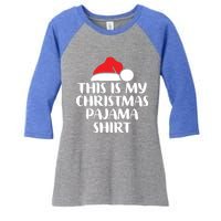 This Is My Christmas Pajama Funny Family Matching Xmas Gift Women's Tri-Blend 3/4-Sleeve Raglan Shirt