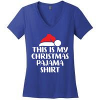 This Is My Christmas Pajama Funny Family Matching Xmas Gift Women's V-Neck T-Shirt