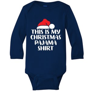 This Is My Christmas Pajama Funny Family Matching Xmas Gift Baby Long Sleeve Bodysuit