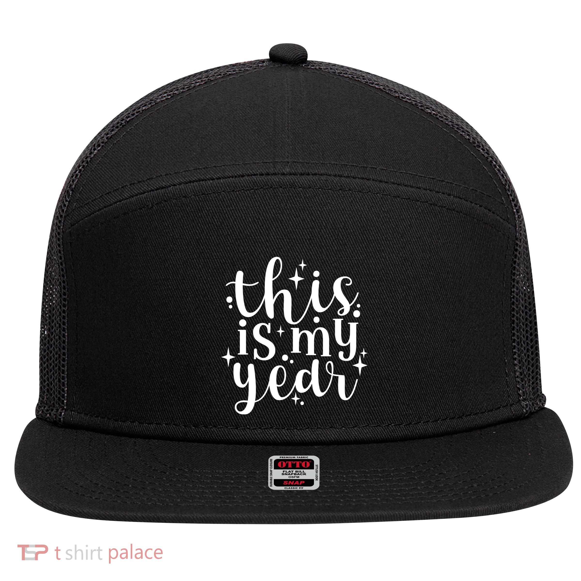 This Is My Year New Year Party Design Gift 7 Panel Mesh Trucker Snapback Hat