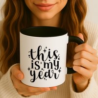 This Is My Year New Year Party Design Gift Mug