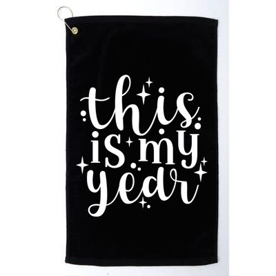 This Is My Year New Year Party Design Gift Golf Towel
