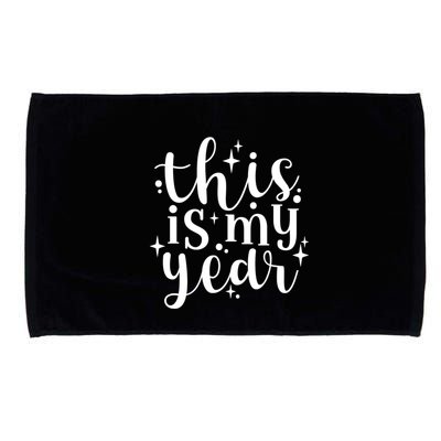This Is My Year New Year Party Design Gift Microfiber Hand Towel