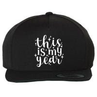 This Is My Year New Year Party Design Gift Wool Snapback Cap
