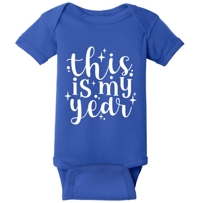This Is My Year New Year Party Design Gift Baby Bodysuit