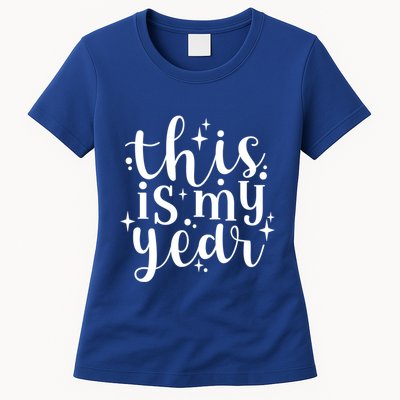 This Is My Year New Year Party Design Gift Womens T-Shirt