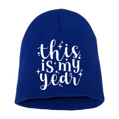 This Is My Year New Year Party Design Gift Short Acrylic Beanie