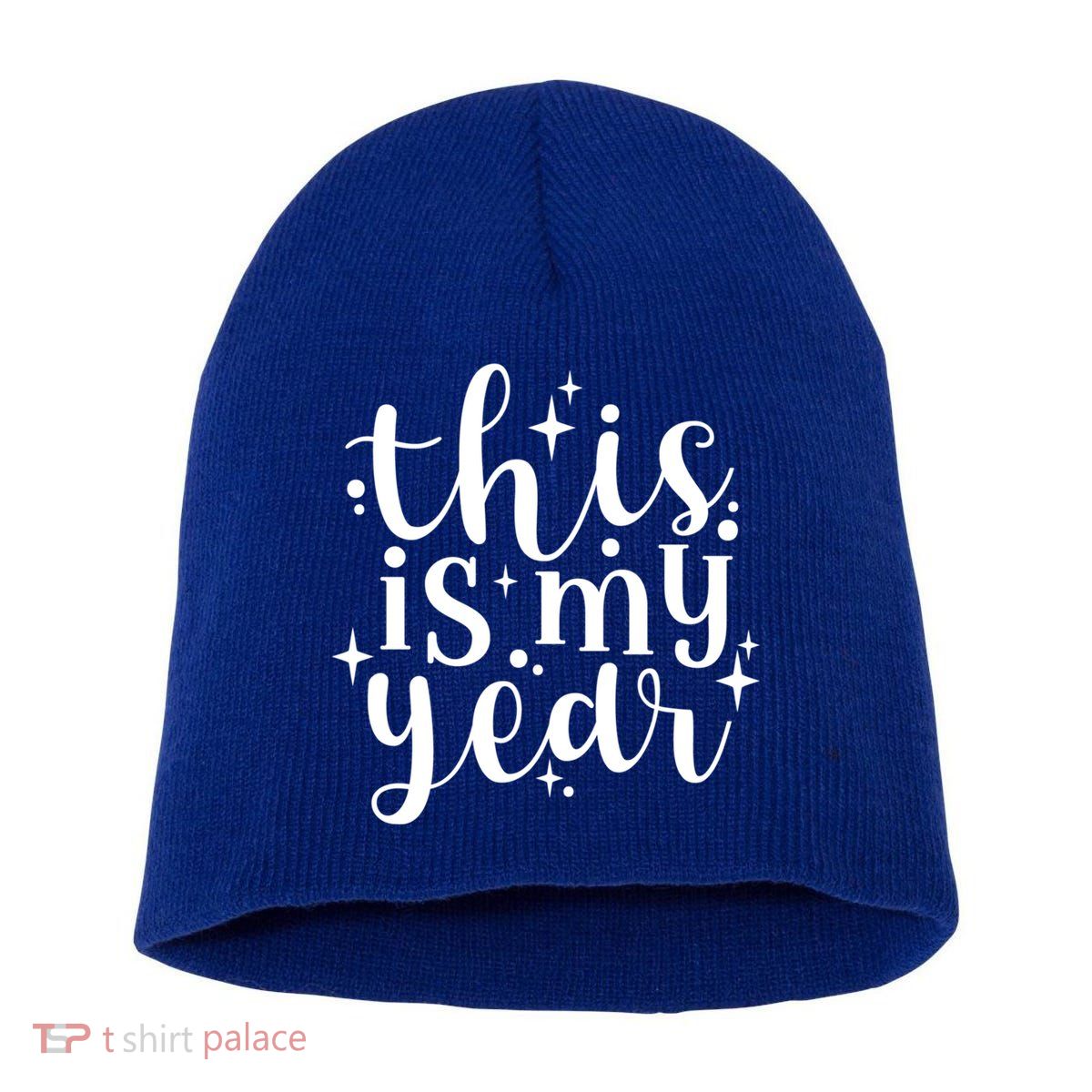 This Is My Year New Year Party Design Gift Short Acrylic Beanie