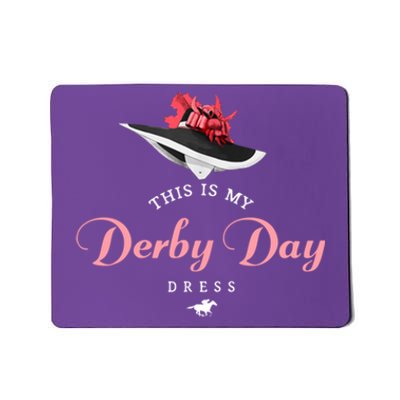 This Is My Derby Day Dress Mousepad