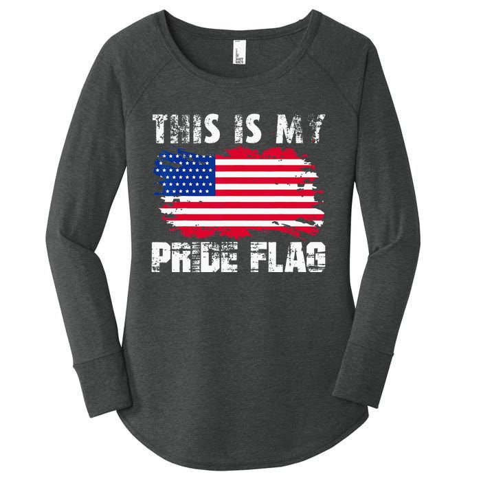 This Is My Pride Flag USA American 4th Of July Patriotic Day Women's Perfect Tri Tunic Long Sleeve Shirt