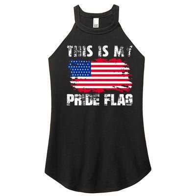 This Is My Pride Flag USA American 4th Of July Patriotic Day Women's Perfect Tri Rocker Tank