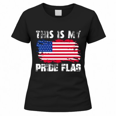 This Is My Pride Flag USA American 4th Of July Patriotic Day Women's T-Shirt