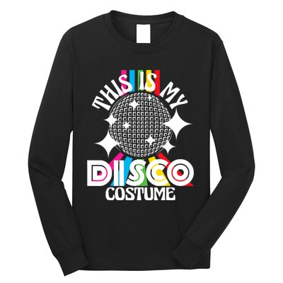 This Is My Disco Costume 1970s Funky Party 70s Groove Long Sleeve Shirt