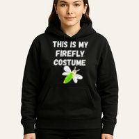 This Is My Firefly Costume Lightning Insect Bugs Hoodie