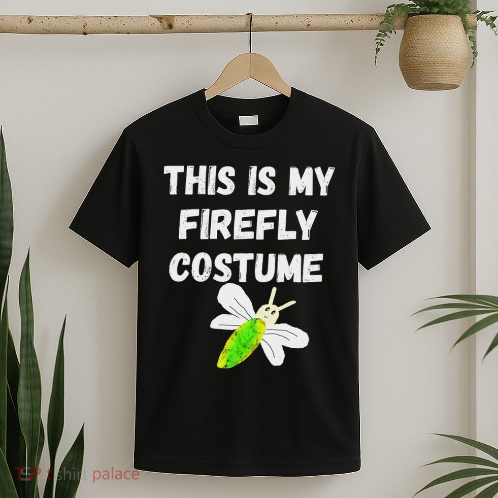 This Is My Firefly Costume Lightning Insect Bugs T-Shirt
