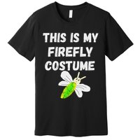 This Is My Firefly Costume Lightning Insect Bugs Premium T-Shirt