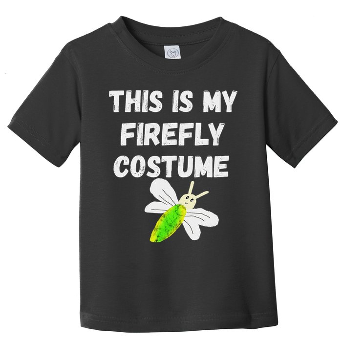 This Is My Firefly Costume Lightning Insect Bugs Toddler T-Shirt